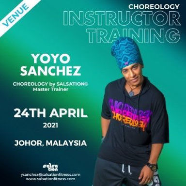 Picture of CHOREOLOGY Instructor training with Yoyo, Offline, Malaysia, 24 Apr 2021