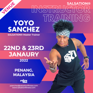 Picture of SALSATION Instructor training with Yoyo, Venue, Malaysia, 22 Jan 2022 - 23 Jan 2022