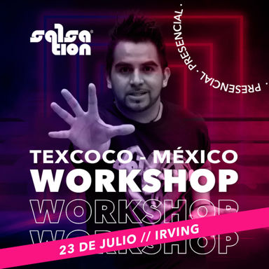 Picture of SALSATION Workshop with Irving, Venue, Texcoco Mexico, 23 July 2022
