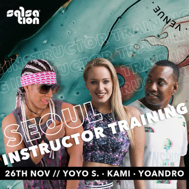 Picture of SALSATION Instructor training with Kami, Yoyo & Yoyo Sanchez, Venue, Seoul - South Korea, 26 November 2022