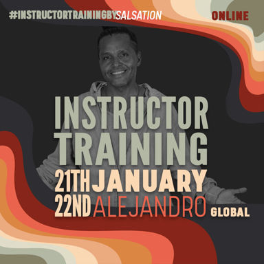 Picture of SALSATION Instructor training with Alejandro Angulo, Online, Global, 21 January 2023 - 22 January 2023