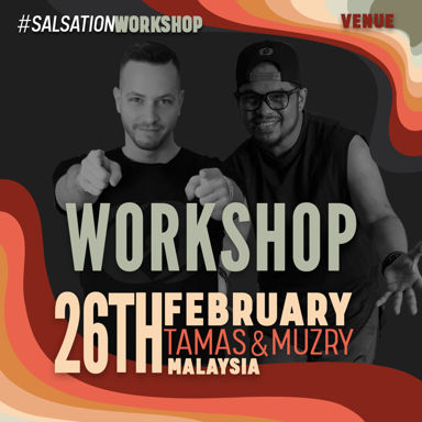 Picture of SALSATION Workshop with Muzry & Tamas, Venue, Malaysia, 26 February 2023