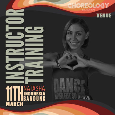 Picture of CHOREOLOGY Instructor training with Natasha, Venue, Indonesia, 11 March 2023