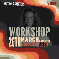 Picture of MOTION TO EMOTION Workshop with Nanna, Venue, Sweden (FOR THE SCNANDINAVIAN GATHERING PACKAGE), 26 March 2023
