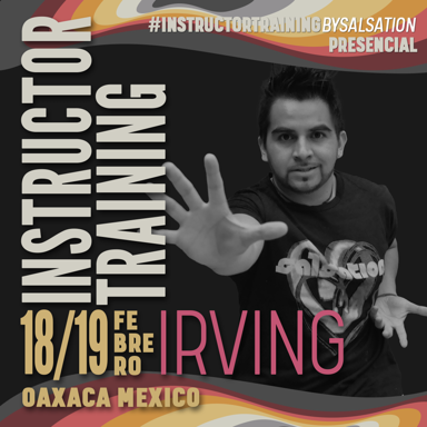 Picture of SALSATION Instructor training with Irving, Presencial, Oaxaca - Mexico, 18 Febrero 2023 - 19 Febrero 2023