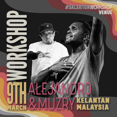 Picture of SALSATION Workshop with Alejandro & Muzry, Venue, Kelantan - Malaysia , 09 March 2023