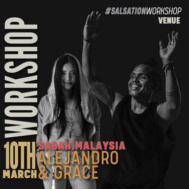 Picture of SALSATION Workshop with Alejandro Angulo & Grace, Venue, Sabah - Malaysia, 10 March 2023