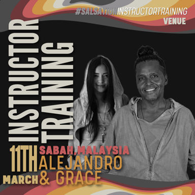 Picture of SALSATION Instructor training with Alejandro Angulo & Grace, Venue, Sabah - Malaysia, 11 March 2023