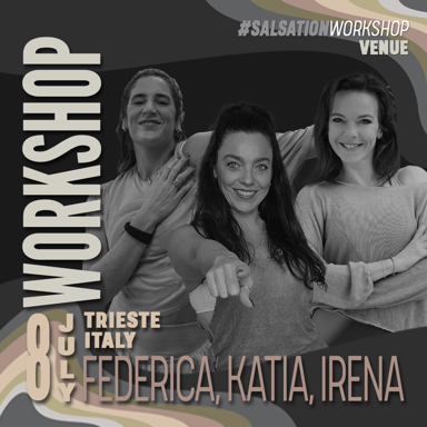 Picture of SALSATION Workshop with Federica, Katia & Irena, Venue, Trieste - Italy , 08 July 2023
