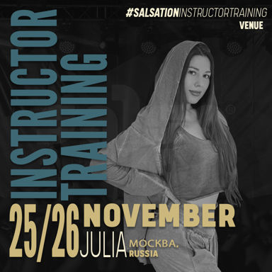 Picture of SALSATION Instructor training with Julia, Venue, Москва - Russia, 25 November 2023 - 26 November 2023