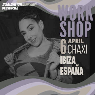 Picture of SALSATION Workshop con Chaxi, Presencial, Ibiza - España,  06 Abril 2024