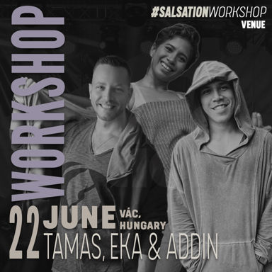 Picture of SALSATION Workshop with Tamas, Addin & Eka, Venue, Vác - Hungary, 22 June 2024