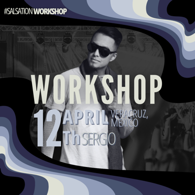 Picture of SALSATION Workshop with Sergio, Presencial, Veracruz - Mexico, 12 Abril 2025