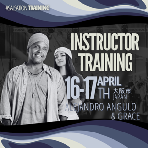 Picture of SALSATION  Instructor training with Alejandro Angulo & Grace, Venue, Osaka,  16 April 2025 - 17 April 2025